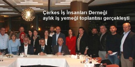 Çerkes İş İnsanlarının Konuğu İhsan Kurnaz